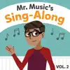 LifeKids - Mr. Music’s Sing-Along, Vol. 2